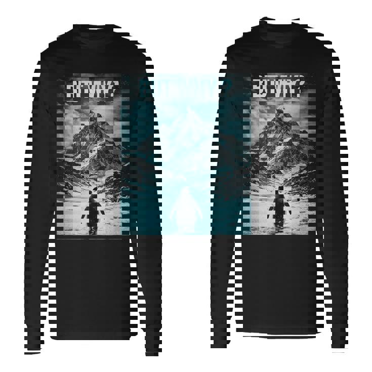 ニヒリストペンギンがなぜニヒリストペンギンなのか 長袖Tシャツ