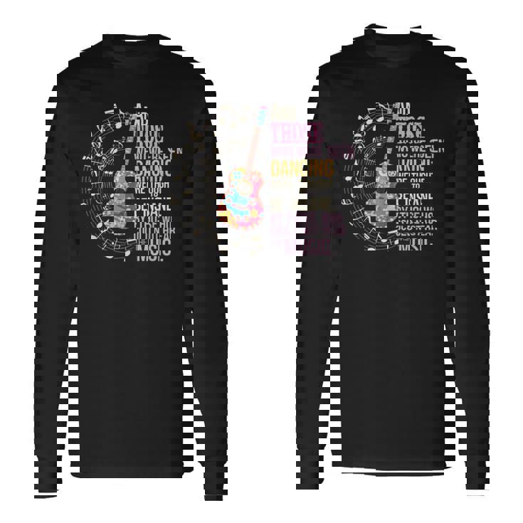 ヒッピーギターと平和の踊りを見た者たち 長袖Tシャツ