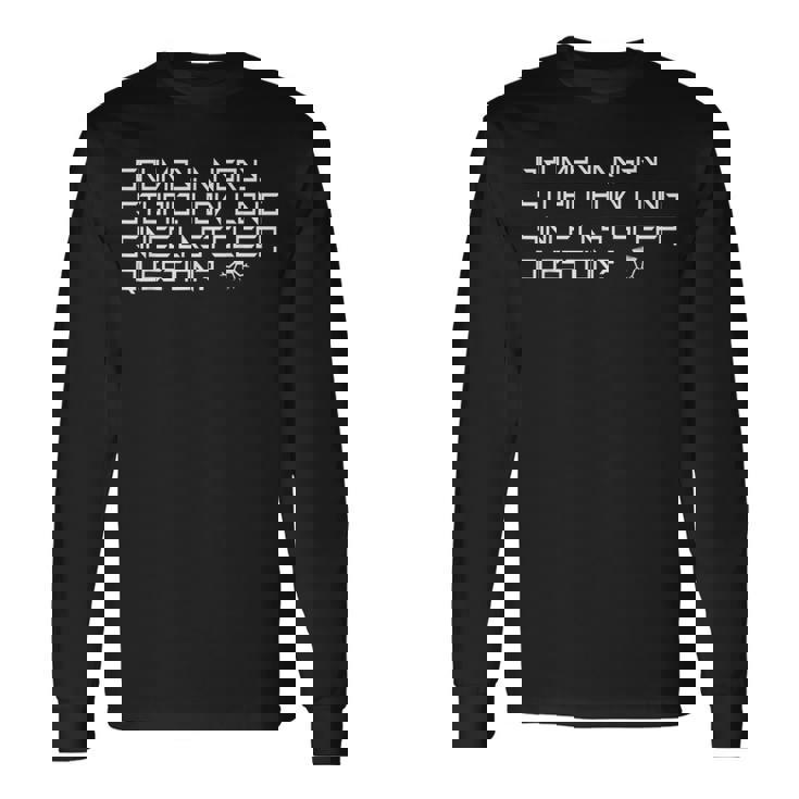 プロジェクト・ヘイル・メアリー面白い宇宙名言 長袖Tシャツ