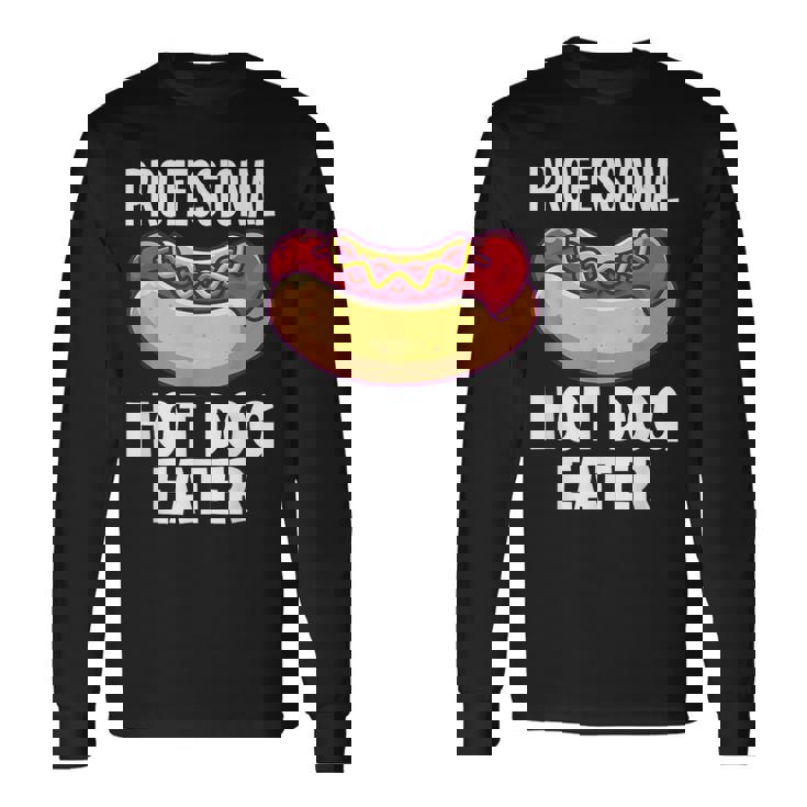 プロフェッショナルホットドッグイーターファニーホットドッグ 長袖Tシャツ