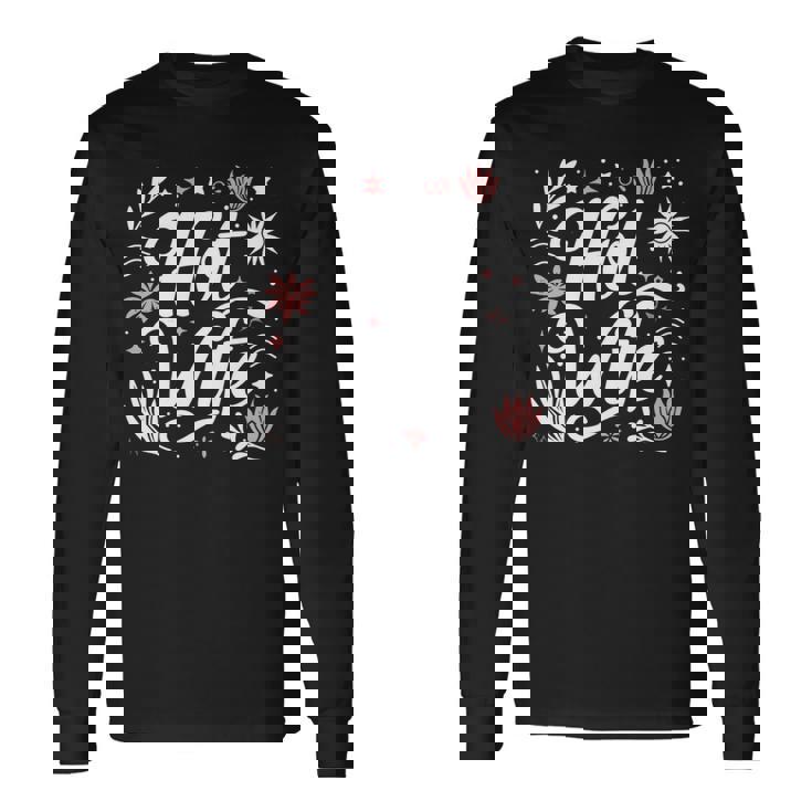 ホットワイフライフスタイルセクシーホットワイフ 長袖tシャツ 長袖Tシャツ