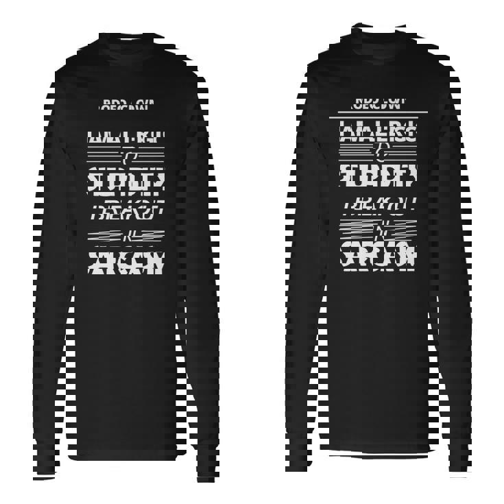 ロデオクラウン私は愚かさにアレルギーがある 長袖tシャツ 長袖Tシャツ