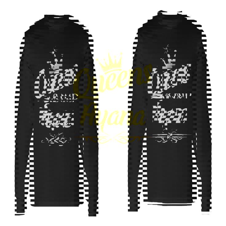 女王はayanaと名付けられる 長袖Tシャツ