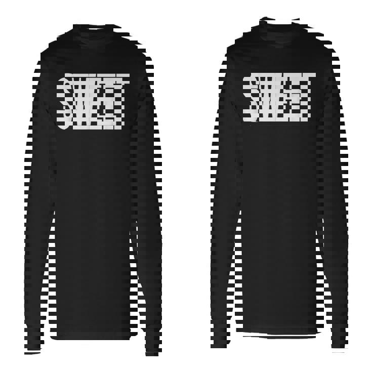 巨大な文字に甘いという言葉を込めて 長袖Tシャツ