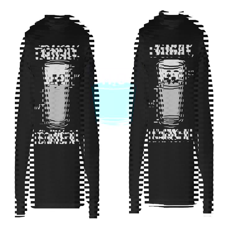 技術的には常に完全な物理科学ユーモア 長袖Tシャツ