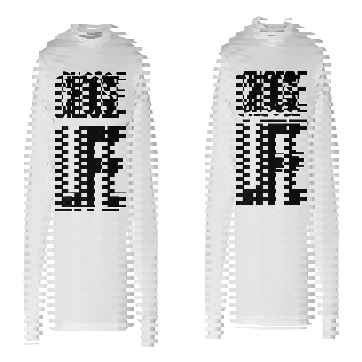 Choose Life 前面と背面の両面デザイン 長袖Tシャツ