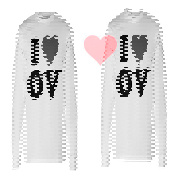I Heart Ov Initials I Love OV First And Last Name O 長袖Tシャツ