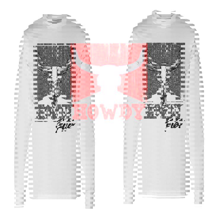 Howdy Putos Cool Retro Western Cowboy Vintage Sayings Long Sleeve T-Shirt