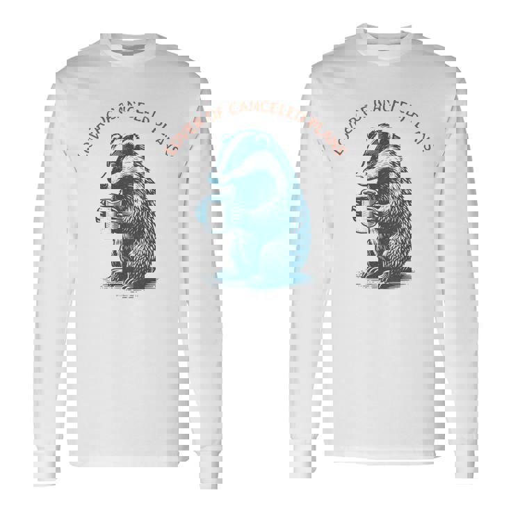 キャンセルされた計画の恋人 コーヒーを飲むアナグマ 長袖tシャツ 長袖Tシャツ