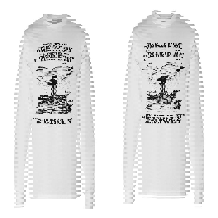 ビーバー・バレーより居場所はない 長袖Tシャツ