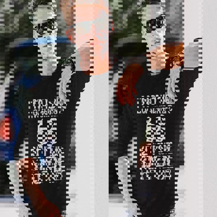 68歳の誕生日に 面白い68歳の誕生日 長袖Tシャツ 彼への贈り物