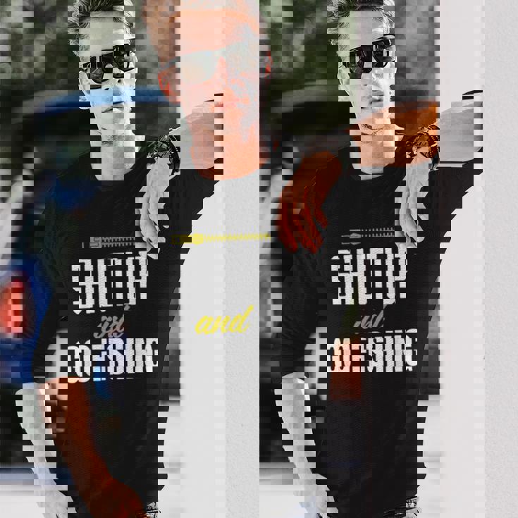 hut Up And Go Fishing Fisher Lover Fish Fishing 長袖Tシャツ 彼への贈り物