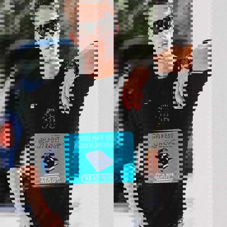 God Hased You A Message – 今すぐ読む 長袖Tシャツ 彼への贈り物 God Hased You A Message – 今すぐ読む 長袖Tシャツ 彼への贈り物