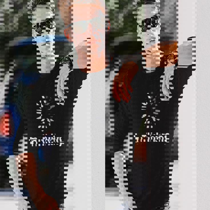 I'm Thinking Fun arcastic Humor Thinking 長袖Tシャツ 彼への贈り物