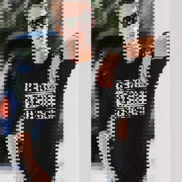 Ich Hasse Nicht Ich Egale ドイツ語のジョーク 長袖Tシャツ 彼への贈り物