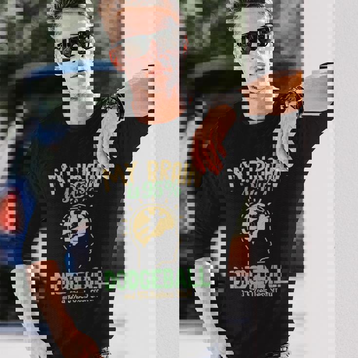 My Brain Is 95 ドッジボール プリズンボール チームゲーム ドッジボール 長袖Tシャツ 彼への贈り物