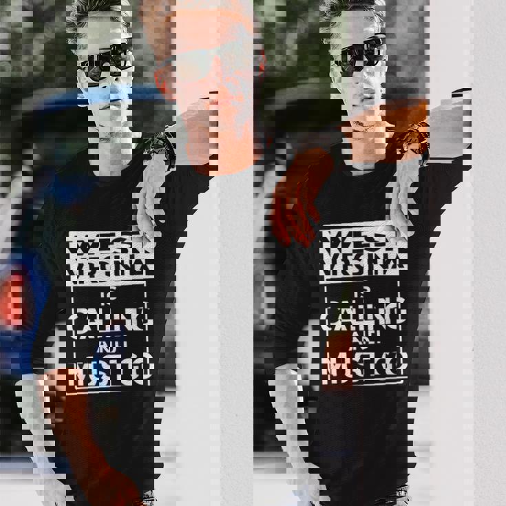 ウェストバージニアtシャツ Westirginia Is Calling And I Must Go 長袖Tシャツ 彼への贈り物