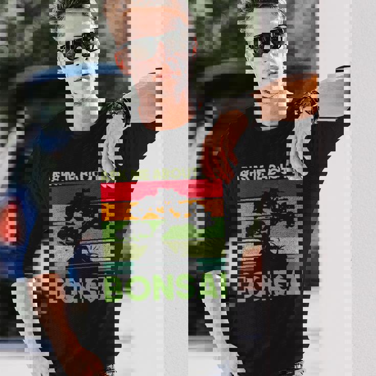 盆栽の木 私の盆栽について質問してください 面白い盆栽 長袖Tシャツ 彼への贈り物