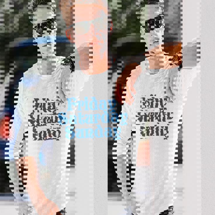 Fridayaturdayunday Moodibe Weekend Relax Day Off 長袖Tシャツ 彼への贈り物