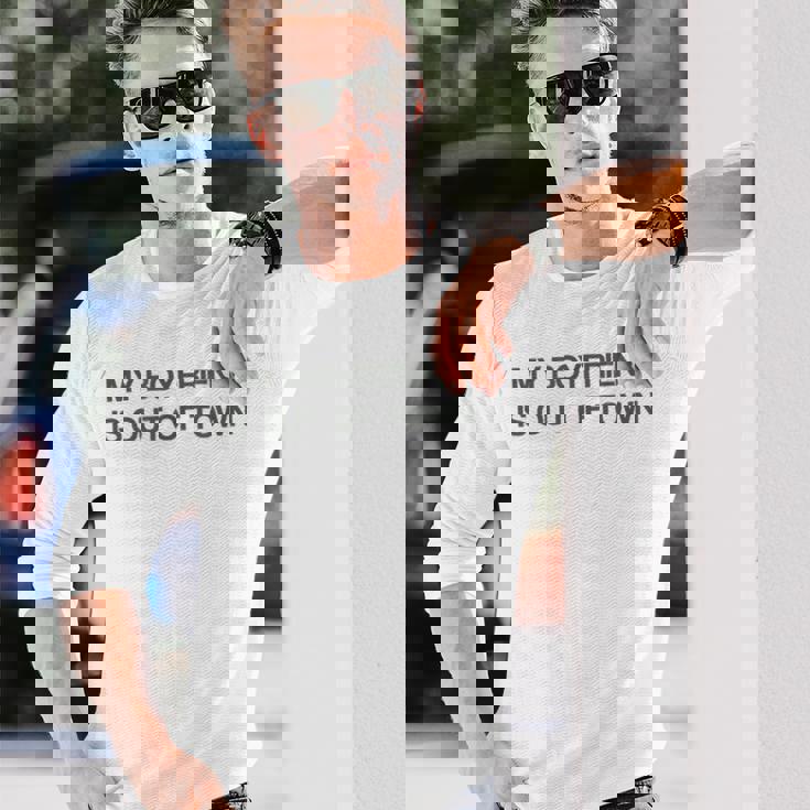 My Boyfriend Is Out Of Town 長袖Tシャツ 彼への贈り物