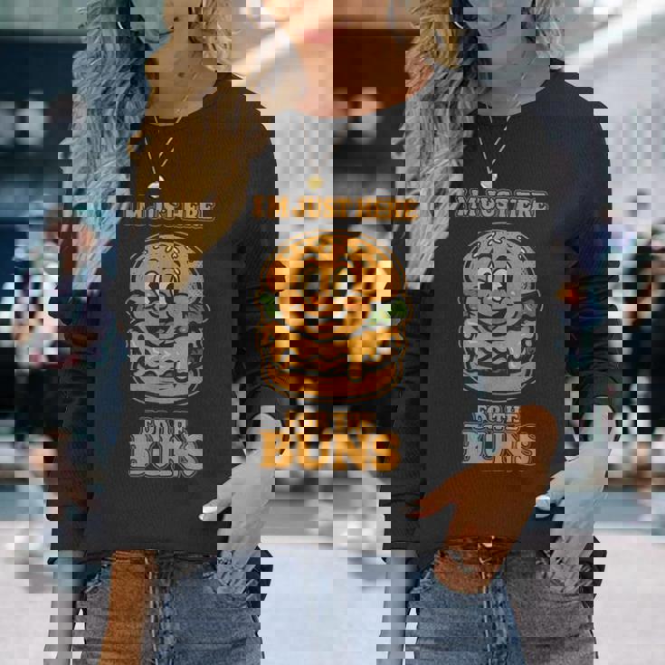 Burger Buddies 「I'm Just Here For The Buns」バーガー 長袖Tシャツ 彼女への贈り物