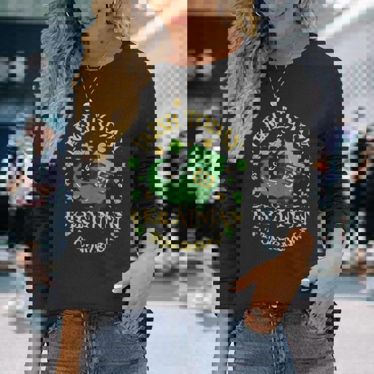 Irish Today ウクライナ Tomorrowt Patrick's Day 長袖Tシャツ 彼女への贈り物