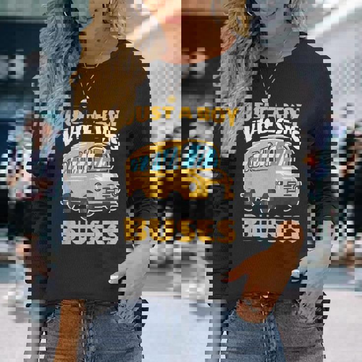 Just A Boy Who Loves Buses バス愛好家 バス愛好家 名言 長袖Tシャツ 彼女への贈り物