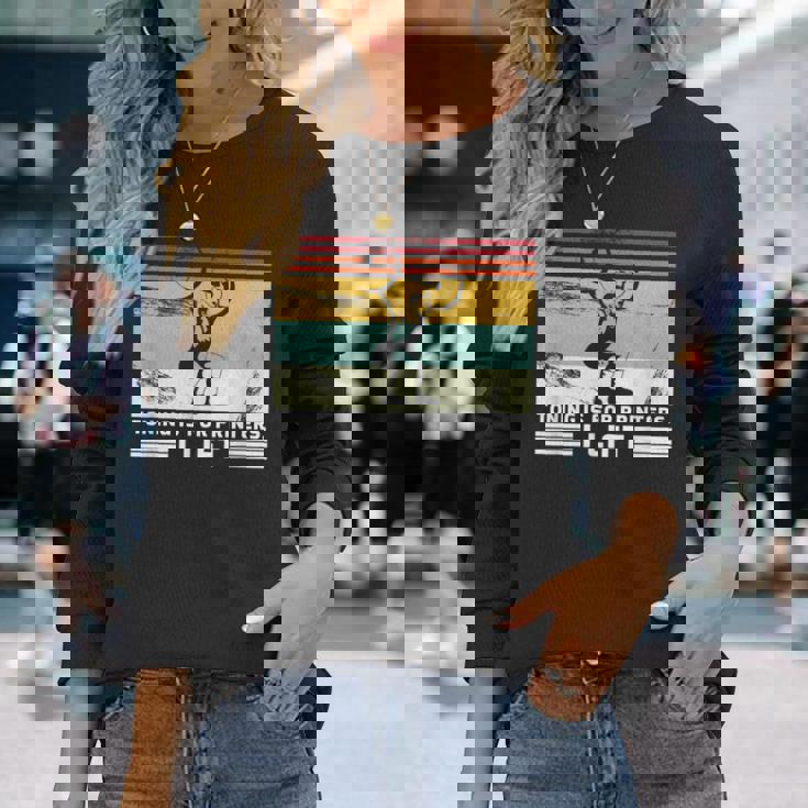 Toning Is For Printers I Lift Weight Lifting ウエイトリフティング 長袖Tシャツ 彼女への贈り物