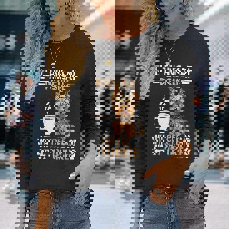 コーヒーとヨーキー ヨークシャー テリアでできるすべてのこと 長袖Tシャツ 彼女への贈り物