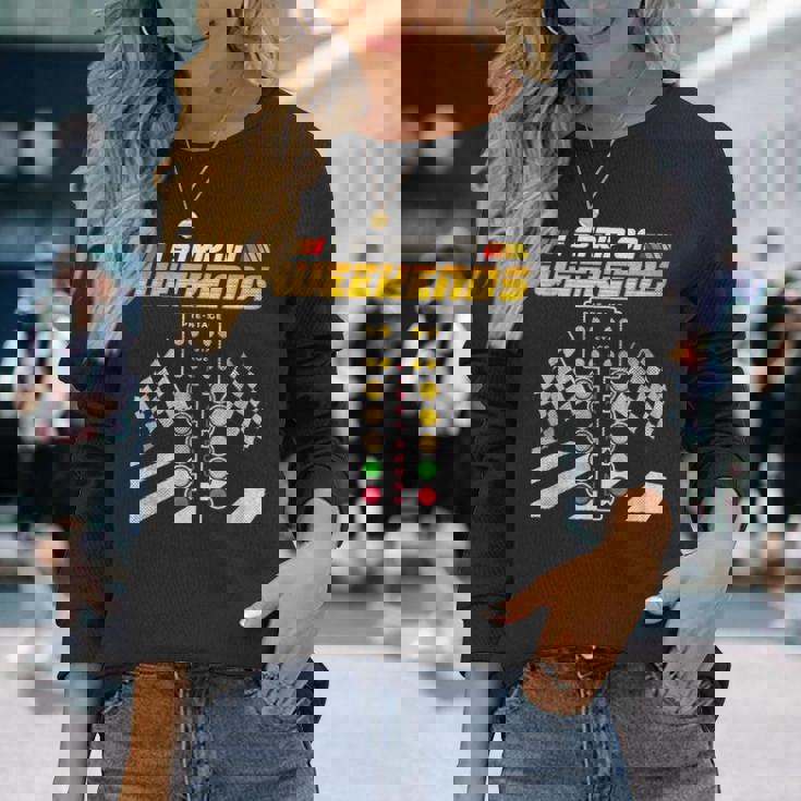 ドラッグレースレーサー 週末はストリップ三昧 長袖Tシャツ 彼女への贈り物