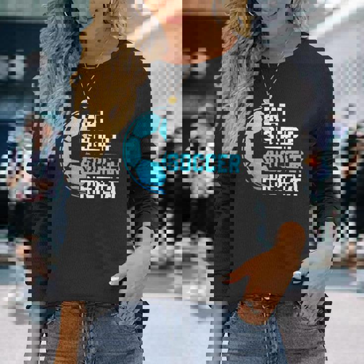 食べる、寝る、サッカーを繰り返す、面白いスポーツ、サッカー愛好家 長袖Tシャツ 彼女への贈り物