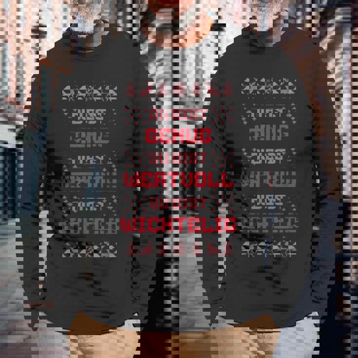 Du Bist Genug Und Wichtelig Wortwitz Weihnachten Langarmshirts Geschenke für alte Männer