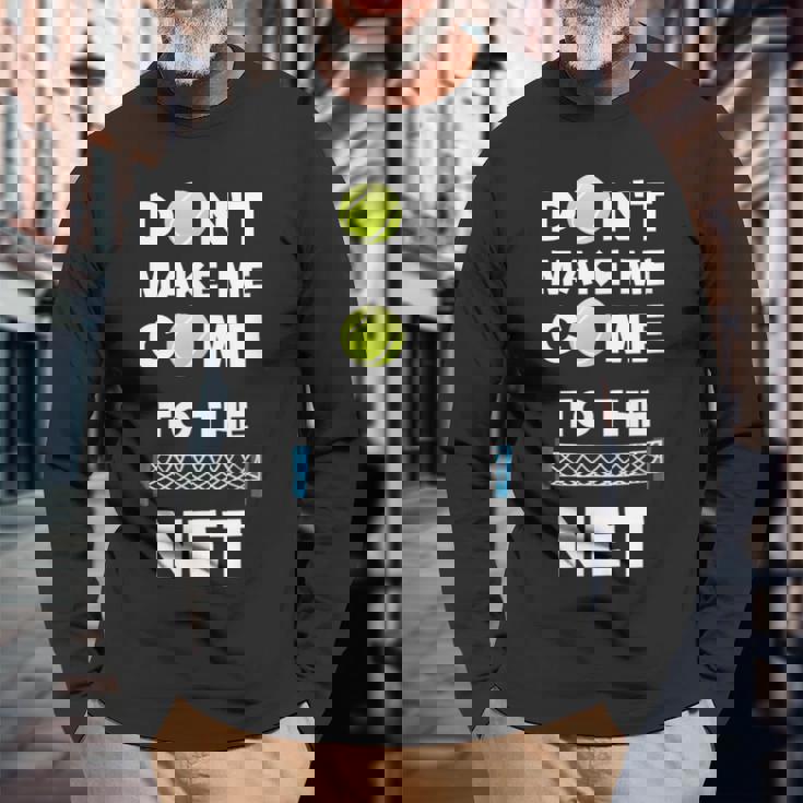 No Me Hagasenir A La Red Me Encanta El Tenis Camiseta de manga larga Regalos para ancianos