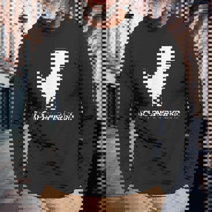 No Internet Dinosaur- No ConnectionChrome Brower 長袖Tシャツ 高齢者への贈り物