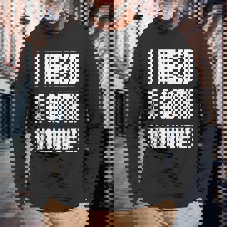 ゴスマミーが必要おもしろいゴシック・マザー・ラバー 長袖Tシャツ 高齢者への贈り物