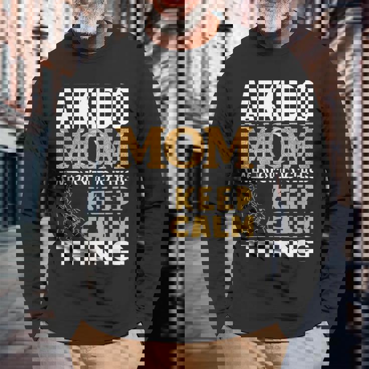 合気道 ママ 引用 面白い 合気道 長袖Tシャツ 高齢者への贈り物