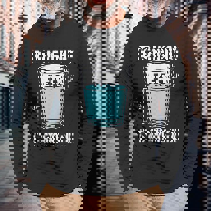 技術的には常に完全な物理科学ユーモア 長袖Tシャツ 高齢者への贈り物