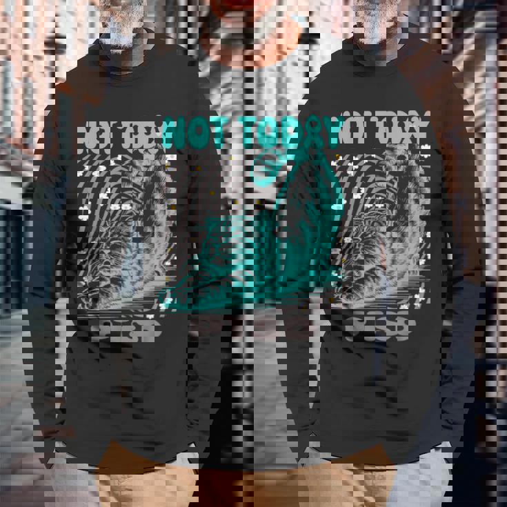 面白いptsd啓発リラックス猫は今日ではありません 長袖Tシャツ 高齢者への贈り物