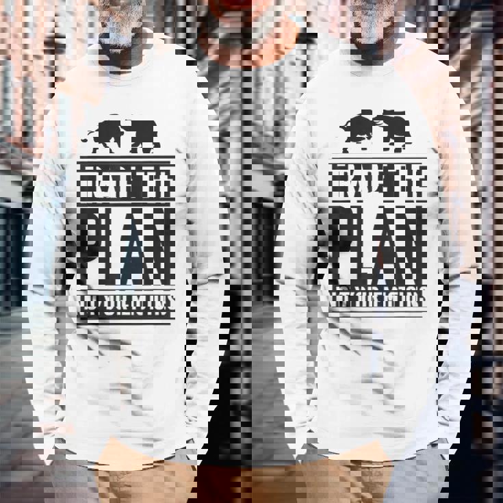 Trade The Plan Not Your Emotions デイトレーダー Trading 株式 証券取引所 長袖Tシャツ 高齢者への贈り物