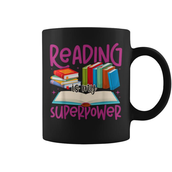 Book Reading Reading Is My Superpower Coffee Mug