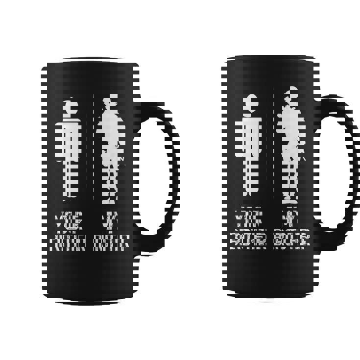 My Brother Military Brother Of A Soldier Brother Coffee Mug