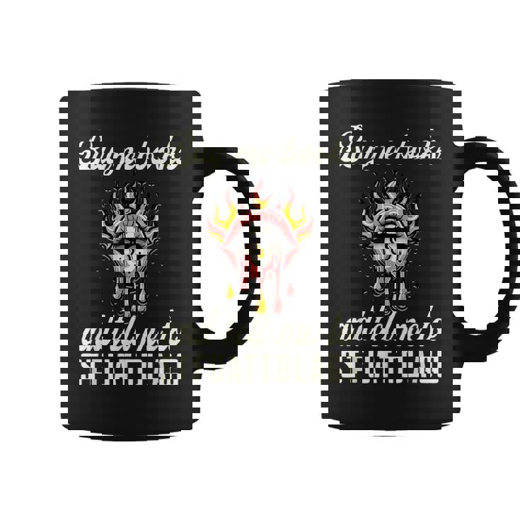 Buy Me Books And Tell Me To Stfuattdlagg Booktok Coffee Mug