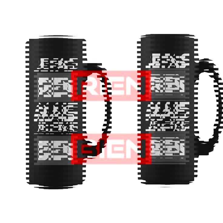 Cadeau Homme Humour Anniversaire Drole Je Ne Fais Rien Tasse