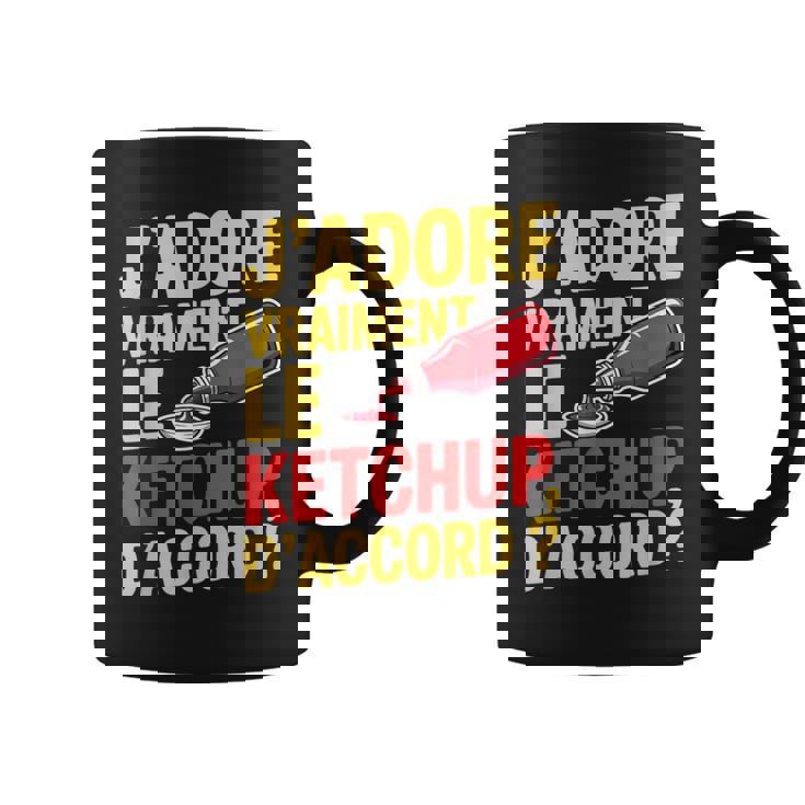 Cadeau Humoristique Fan De Ketchup Tasse
