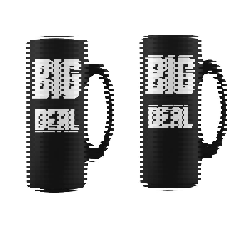 Drôle Ego Renfort Big Deal Hommes S Cadeau Tasse