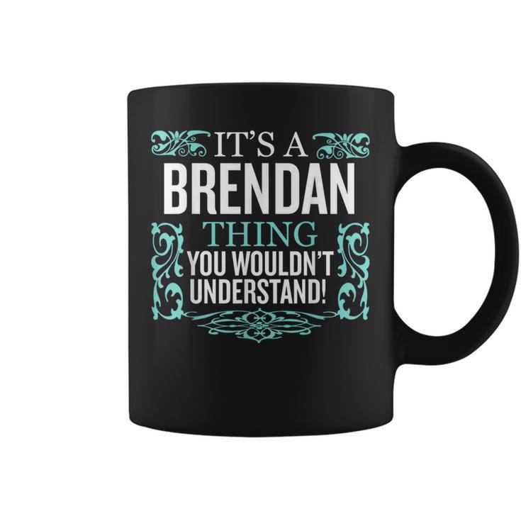 Es Lo De Brendan Que No Entenderías Hombres Es Divertidos Taza de café