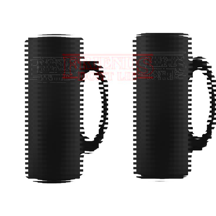 Friends Don't Lie Tasse