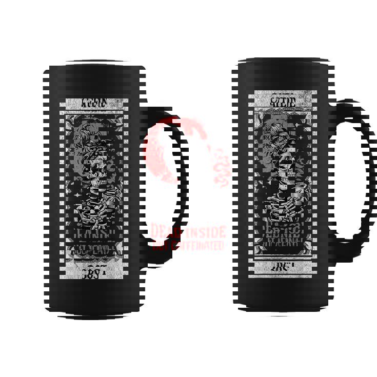 Tarot Card Mom Dead Inside But Caffeinated Skeleton Coffee Mug