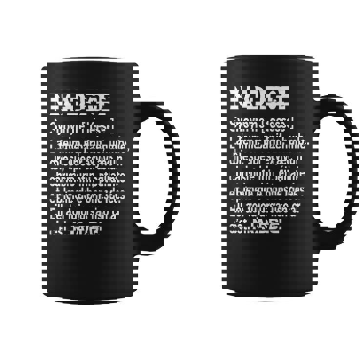 Humour Cadeau Personnalisé Prénom Nadege Définition Tasse