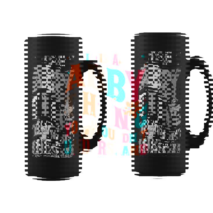 It's Abby Thing You Wouldn't Understand Abby Groovy コーヒーマグ